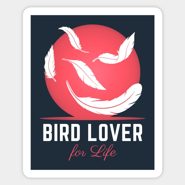 Bird Lover for Life Feathers Sticker by BirdNerd